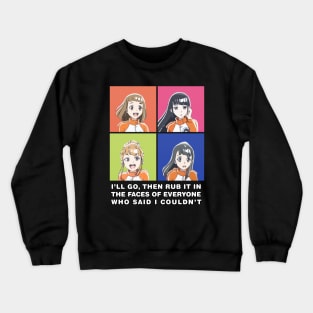 A Place Further Than the Universe Crewneck Sweatshirt